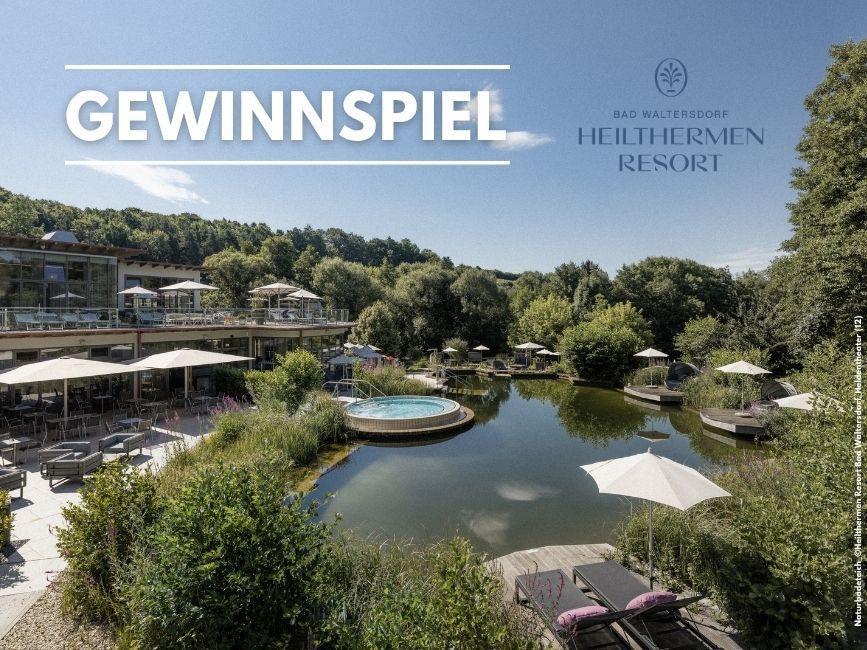 Gewinnspiel Heilthermen Resort Bad Waltersdorf